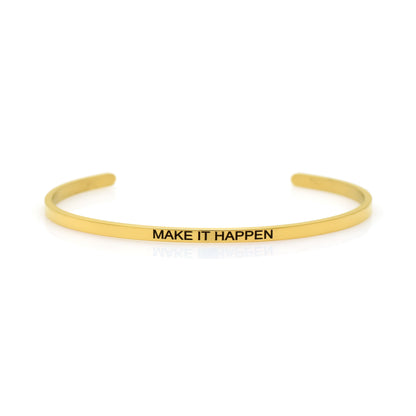 Make it Happen Quote Bracelet, Adjustable Open Cuff Bracelet, Band Bracelet, Bangle Bracelet, Motivational Quote Jewelry, Empowerment Gift